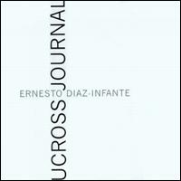 Ucross Journal - Ernesto Diaz-Infante