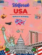 Udforsk USA - Kulturel malebog - Kreativt design af amerikanske symboler: Ikoner fra amerikansk kultur blandet i en fantastisk malebog