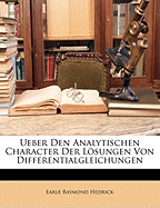 Ueber Den Analytischen Character Der Losungen Von Differentialgleichungen.