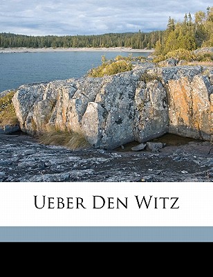 Ueber Den Witz - Fischer, Kuno