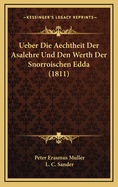 Ueber Die Aechtheit Der Asalehre Und Den Werth Der Snorroischen Edda (1811)