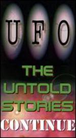 UFO: The Untold Stories Continue