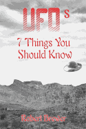 UFOs: 7 Things You Should Know