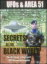 UFOs and Area 51: Secrets of the Black World
