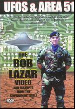 UFOs and Area 51, Vol. 2: The Bob Lazar Video - 