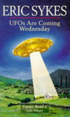 Ufos Are Coming Wednesday - Sykes, Eric