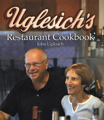 Uglesich's Restaurant Cookbook - Uglesich, John