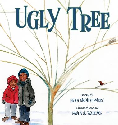 Ugly Tree - Montgomery, Erica