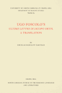 Ugo Foscolo's Ultime Lettere Di Jacopo Ortis: A Translation