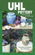 UHL Pottery Identification & Value Guide