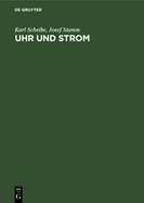 Uhr Und Strom: Ein Handbuch ?ber Elektronische Uhren