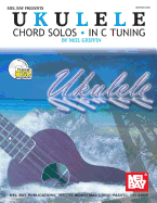 Ukulele Chord Solos in C Tuning