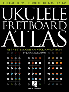 Ukulele Fretboard Atlas: Get a Better Grip on Neck Navigation