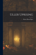 Uller Uprising