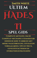 Ultiem Hades II Spel gids: Complete metgezel om de gameplay-mechanica gemakkelijk onder de knie te krijgen met missie-walkthroughs, uitgelegde verhaallijnen, tips en trucs, gevechtstactieken en overlevingsstrategien
