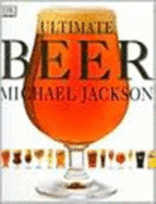 Ultimate Beer - Jackson, Michael, and Dk Publishing