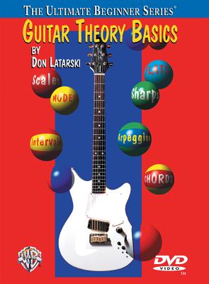 Ultimate Beginner Guitar Theory Basics: DVD - Latarski, Don