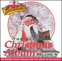 Ultimate Christmas Album, Vol. 4 - Various Artists