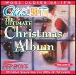 Ultimate Christmas Album, Vol. 6: WOGL 98.1 Philadelphia - Various Artists