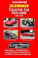 Ultimate Collector Car Price Guide: 1900-1999