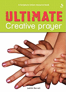 Ultimate Creative Prayer