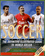 Ultimate Encyclopedia of Soccer - Radnedge, Keir (Editor)