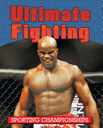 Ultimate Fighting: Sporting Championships
