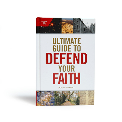 Ultimate Guide to Defend Your Faith - Powell, Doug, and Holman Reference Editorial Staff
