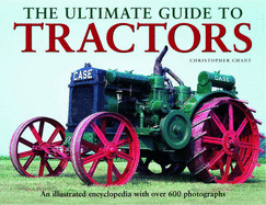 Ultimate Guide to Tractors - Chant, Christopher