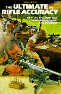 Ultimate in Rifle Accuracy - Newick, Glenn