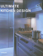 Ultimate Kitchen Design - Asensio, Paco (Editor), and Casanovas, Mireia (Illustrator), and Bahamon, Alejandro (Text by)