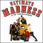 Ultimate Madness: 21 Of Their Finest - Madness