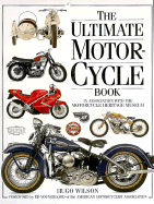 Ultimate Motorcycle Book - Wilson, Hugo