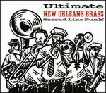 Ultimate New Orleans Brass: Second Line Funk