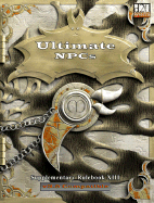 Ultimate NPCs: supplementary rulebook xiii - Neale, Richard (Editor)