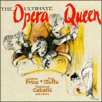 Ultimate Opera Queen - Anna Moffo (soprano); English Chamber Orchestra (chamber ensemble); Eva Marton (soprano); Leontyne Price (soprano);...