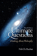 Ultimate Questions: Thinking about Philosophy