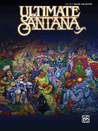 Ultimate Santana: Authentic Guitar Tab