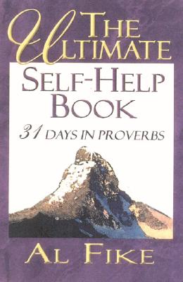 Ultimate Self-Help Book - Fike, Al
