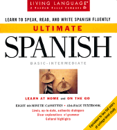 Ultimate Spanish: Basic - Intermediate: Cassette/Book Package - Living Language, and Stern, Arwin, and Stern, Irwin, Ph.D.