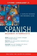 Ultimate Spanish Beginner-Intermediate (Book) - Living Language, and Stern, Irwin, Ph.D.