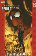 Ultimate Spider-Man - Volume 13: Hobgoblin