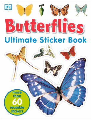 Ultimate Sticker Book: Butterflies: More Than 60 Reusable Full-Color Stickers - DK