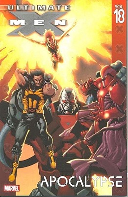 Ultimate X-Men - Volume 18: Apocalypse - Kirkman, Robert (Text by)