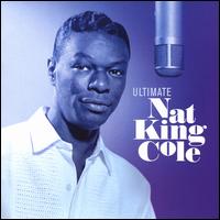 Ultimate - Nat King Cole