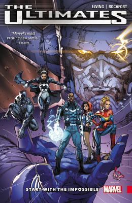 Ultimates: Omniversal, Volume 1: Start with the Impossible - Ewing, Al (Text by)