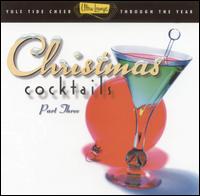 Ultra-Lounge: Christmas Cocktails, Pt. 3 - Various Artists