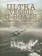 Ultra Versus U-Boats: Enigma Decrypts in the National Archives