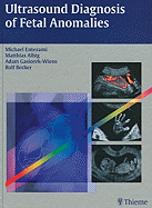 Ultrasound Diagnosis of Fetal Anomalies