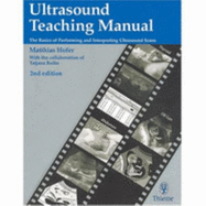 Ultrasound Teaching Manual - Hofer, Matthias, and Hoffer, Matthias (Editor)